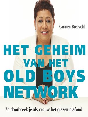 cover image of Het geheim van het old boys network